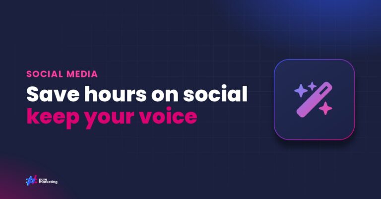 Pure Marketing cover graphic reading "Save hours on social keep your voice", for the guide: AI Tools for Social Media: A Practical Guide for UK Businesses