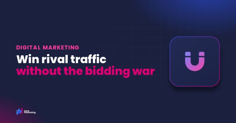Pure Marketing cover graphic reading "Win rival traffic without the bidding war", for the guide: Beyond Brand Bidding: Smarter Ways to Win Competitor Traffic in 2025