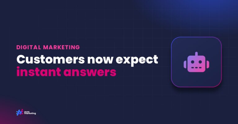 Pure Marketing cover graphic reading "Customers now expect instant answers", for the guide: How AI and Automation Are Changing Customer Expectations Online