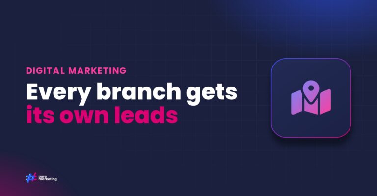 Pure Marketing cover graphic reading "Every branch gets its own leads", for the guide: How AI Lead Generation Systems Are Transforming Multi-Location Businesses in the UK
