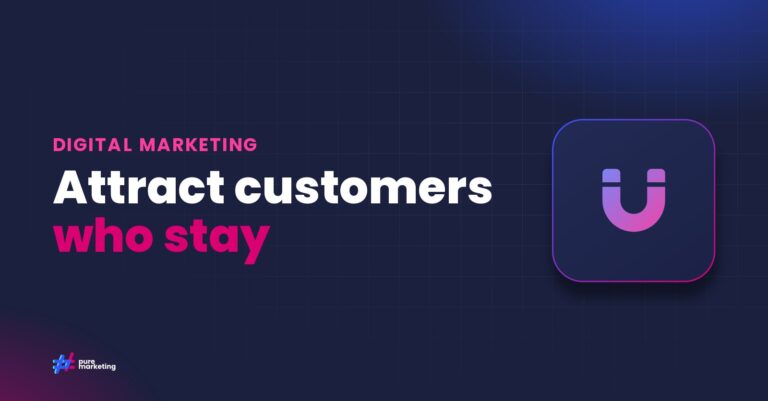 Pure Marketing cover graphic reading "Attract customers who stay", for the guide: How Inbound Marketing Helps Birmingham Businesses Build Lasting Customer Relationships