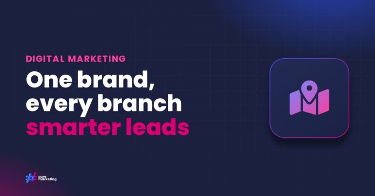 Pure Marketing cover graphic reading "One brand, every branch smarter leads", for the guide: How Multi-Location Businesses Can Use AI for Smarter Lead Generation in 2025