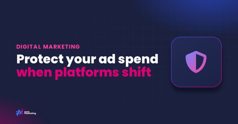 Pure Marketing cover graphic reading "Protect your ad spend when platforms shift", for the guide: How Platform Governance Changes Impact Your Paid Social Strategy